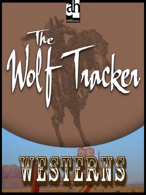 cover image of The Wolf Tracker